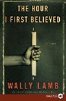 Wally Lamb, Lamb Wally - The Hour I First Believed