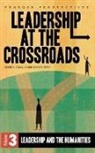 Joanne B. (EDT)/ Forsyth Ciulla, Joanne B. Ciulla, Ciulla Joanne B., Donelson Forsyth, Donelson R. Forsyth, Michael A. Genovese... - Leadership at the Crossroads