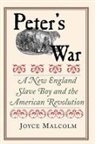 Joyce Lee Malcolm - Peter''s War