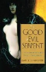 James H. Charlesworth - Good and Evil Serpent