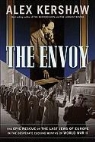 Alex Kershaw - The Envoy's Briefcase