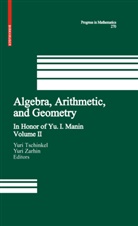 Yur Tschinkel, Yuri Tschinkel, Zarhin, Zarhin, Yuri Zarhin, Yuri G. Zarhin - Algebra, Arithmetic, and Geometry. Vol.II