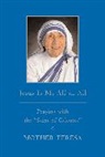 Mother Teresa, Mother Teresa Of Calcutta - Jesus Is My All in All