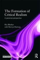 Prof. Roy Hartwig Bhaskar, Roy Bhaskar, Roy (Institute of Education Bhaskar, Roy (Institute of Education) Hartwig Bhaskar, Roy (Prof.) Hartwig Bhaskar, Roy Hartwig Bhaskar... - Formation of Critical Realism