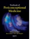 Nicholas (University of Southampton Macklon, Nicholas Greer Macklon, MACKLON NICHOLAS GREER IAN STEEG, Ian Greer, Ian (The University of Hull Greer, Ian A. Greer... - Textbook of Periconceptional Medicine