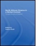 Andrea Khalil, Andrea (Cuny Khalil, Khalil Andrea, Andrea Khalil, Andrea (Cuny Khalil, Khalil Andrea - North African Cinema in a Global Context