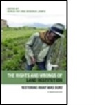 Derick Fay, Derick (University of California Fay, Derick James Fay, Fay Derick, FAY DERICK JAMES DEBORAH, Derick Fay... - Rights and Wrongs of Land Restitution