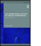 Andrea Birdsall, Birdsall Andrea - International Politics of Judicial Intervention