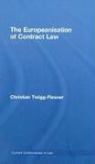 TWIGG FLESNER CHRISTIAN, Christian Twigg-Flesner - Europeanisation of Contract Law