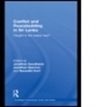 Jonathan Korf Goodhand, Jonathan Spencer Goodhand, Goodhand Jonath, GOODHAND JONATHAN SPENCER JONATH, Jonathan Goodhand, Benedikt Korf... - Conflict and Peacebuilding in Sri Lanka