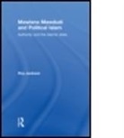 Roy Jackson, Roy (Freelance Researcher Jackson, Roy (Primary Pgce Course Leader At the Un Jackson, Roy (University of Gloucestershire Jackson, Jackson Roy - Mawlana Mawdudi and Political Islam