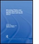 David (Heriot-Watt University Cobham, David Dibeh Cobham, Cobham David, COBHAM DAVID DIBEH GHASSAN, David Cobham, David (Heriot-Watt University Cobham... - Monetary Policy and Central Banking in the Middle East and North Afric