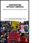 Stefan (Georgetown University Brem, Stefan Stiles Brem, Brem Stefan, Stefan Brem, Stefan (Georgetown University Brem, Kendall Stiles... - Cooperating Without America