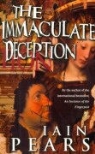 Iain Pears - The Immaculate Deception