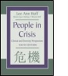 Lisa Brown, Bonnie Joyce Hallisey, Lee Ann Hoff, Miracle Hoff, Miracle R. Hoff - People in Crisis