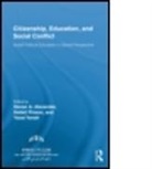 Hanan A. (Haifa University Alexander, Hanan A. Pinson Alexander, ALEXANDER HANAN PINSON HALLELI, Christopher Kattan-Ibarra Pountain, Hanan A. Alexander, Hanan A. (Haifa University Alexander... - Citizenship, Education and Social Conflict