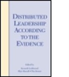 Kenneth Leithwood, Kenneth (University of Toronto Leithwood, Kenneth A. Mascall Leithwood, Kenneth Mascall Leithwood, Blair Mascall, Tiiu Strauss... - Distributed Leadership According to the Evidence