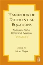 Michel Chipot, Michel (University of Zurich Chipot, Michel Chipot, Michel (University of Zurich Chipot, Chipot Michel - Handbook of Differential Equations: Stationary Partial Differential