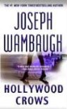 Joseph Wambaugh - Hollywood Crows