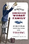 Nathaniel Deutsch, Deutsch Nathaniel - Inventing America's 'Worst' Family