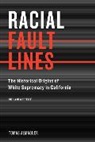 Tomas Almaguer, Toma-S Almaguer, Tom's Almaguer, Almaguer Tomas - Racial Fault Lines