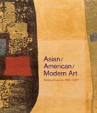 D Cornell, Daniell Cornell, Daniell Cornell, Karen Higa, Mark Dean Johnson, Sharon Spain... - Asian / American / Modern Art