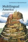 Lawrence Rosenwald, Lawrence Alan Rosenwald - Multilingual America