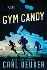 Carl Deuker - Gym Candy