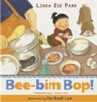 Park Linda Sue Park, Linda Sue Park, Linda Sue/ Lee Park, Lee Ho Baek Lee, Ho Baek Lee - Bee-bim Bop!