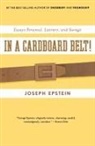 Joseph Epstein - In a Cardboard Belt!