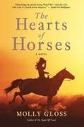 Molly Gloss - The Hearts of Horses A Novel
