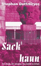 Stephan Dettmeyer - Sack haun