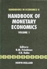 Benjamin M Friedman, Benjamin M. Friedman, Friedman Benjamin M., F H Hahn, F. H. Hahn, F.H. Hahn... - Handbook of Monetary Economics