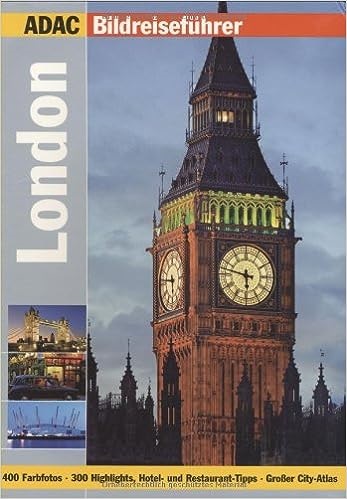 ADAC Bildreiseführer London - 300 Highlights, Hotel- und Restaurant-Tipps, City-Atlas
