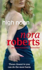 Nora Roberts - High Noon