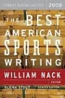 William (EDT) Nack, William Nack, Glenn Stout - The Best American Sports Writing 2008