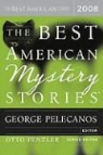 George P. Pelecanos, George P. (EDT)/ Penzler Pelecanos, George Pelecanos - The Best American Mystery Stories 2008