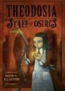 R. L. La Fevers, R. L./ Tanaka Lafevers, Yoko Tanaka - Theodosia and the Staff of Osiris