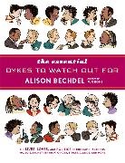 Alison Bechdel - The Essential Dykes to Watch Out for