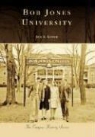 Bob A. Nestor - Bob Jones University
