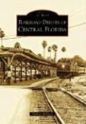 Michael Mulligan - Railroad Depots of Central Florida