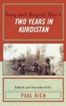 Paul Rich, Paul (EDT) Rich, Paul J Rich, Paul J. Rich, Paul Rich - Iraq and Rupert Hay's Two Years in Kurdistan