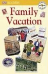 Inc. (EDT) Dorling Kindersley, Fiona Lock, PUBLISHING DK - Family Vacation
