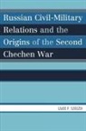 Sz&amp;, Lajos F. Száaacute;szdi, Lajos F. Szaszdi, Lajos F. Szászdi - Russian Civil Military Relations And The Origins Of The Second