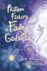 Liz Kessler, Liz/ May Kessler, Katie May - Philippa Fisher's Fairy Godsister