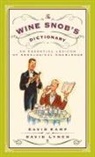 David Kamp, David/ Lynch Kamp, David Lynch, Ross Macdonald - The Wine Snob's Dictionary