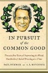 A. E. Hotchner, A.E. Hotchner, P Newman, Paul Newman - In Pursuit Of The Common Good