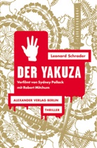 Leonard Schrader, Jürgen Bürger - Der Yakuza