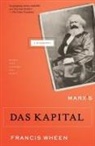 Francis Wheen - Marx's Das Kapital