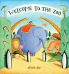 Alison Jay - Welcome to the Zoo